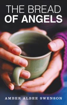 Hardcover The Bread of Angels Book