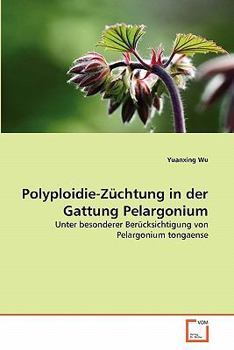 Paperback Polyploidie-Züchtung in der Gattung Pelargonium [German] Book