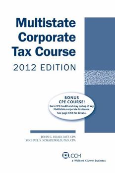 Paperback Multistate Corporate Tax Course (2012 Edition) Book