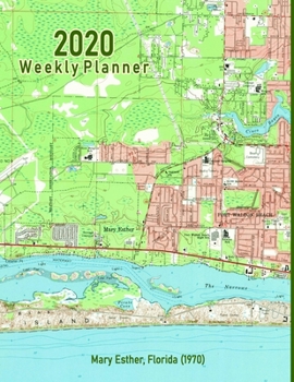 Paperback 2020 Weekly Planner: Mary Esther, Florida (1970): Vintage Topo Map Cover Book