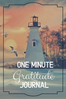 Paperback One Minute Gratitude Journal-Peace of Mind Notebook To Write In-Practice The Power of Daily Gratitude Book 6: Positivity Diary for Men and Women-Thank Book