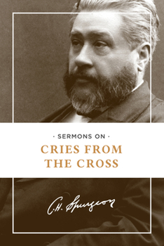 Paperback Sermons on Cries from the Cross Book