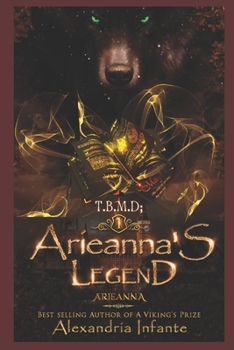 Paperback T.B.M.D: Arieannà's Legend Book