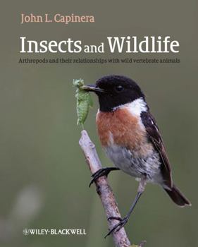 Paperback Insects and Wildlife: Arthropods and Their Relationships with Wild Vertebrate Animals Book