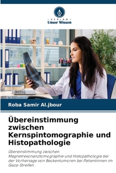 Paperback Übereinstimmung zwischen Kernspintomographie und Histopathologie [German] Book