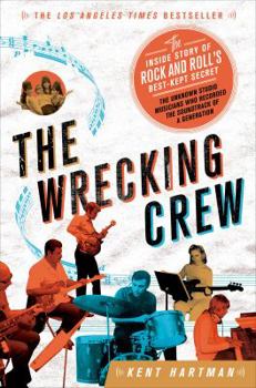 Paperback The Wrecking Crew: The Inside Story of Rock and Roll's Best-Kept Secret Book