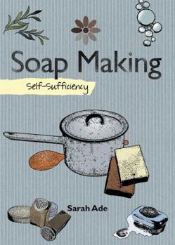 Hardcover Soapmaking: Self-Sufficiency Book