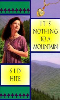 Mass Market Paperback It's Nothing to a Mountain Book