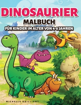 Dinosaurier Malbuch für Kinder im alter von 4-8 Jahren: 50 Bilder von Dinosauriern, die Kinder unterhalten und sie in kreative und entspannende ... um die Jurazeit zu entdecken
