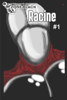 Zone Black Racine (French Edition)