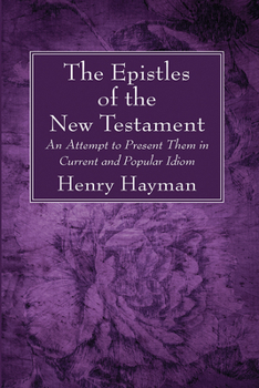 Paperback The Epistles of the New Testament Book