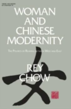 Paperback Woman and Chinese Modernity: The Politics of Reading Between West and East Volume 75 Book