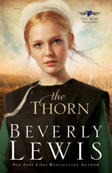 The Thorn - Book #1 of the Rose Trilogy