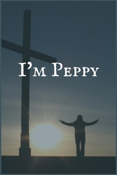 Paperback I'm Peppy: The Sex Addiction and Recovery Writing Notebook Book