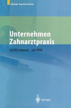 Paperback Unternehmen Zahnarztpraxis: Springers Großer Wirtschafts- Und Rechtsratgeber Für Zahnärzte [German] Book