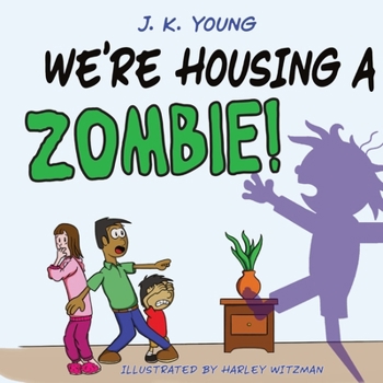 Paperback We're Housing A Zombie! Book