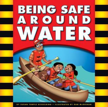 Being Safe around Water - Book  of the Being Safe