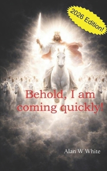 Paperback Behold, I am coming quickly! Book