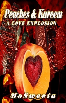 Paperback Peaches & Kareem: A Love Explosion Book
