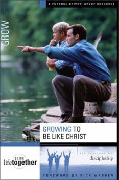 Paperback Growing to Be Like Christ: Six Sessions on Discipleship Book