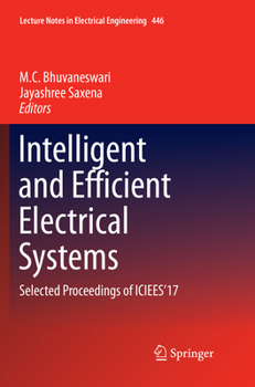 Paperback Intelligent and Efficient Electrical Systems: Selected Proceedings of Iciees'17 Book