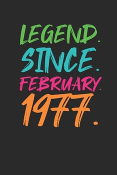 Legend Since February 1977: Happy Birthday Gift Idea for Boys And Girls - Graph Paper Notebook / Journal (6" X 9" - 5 Squares per inch - 120 Pages)