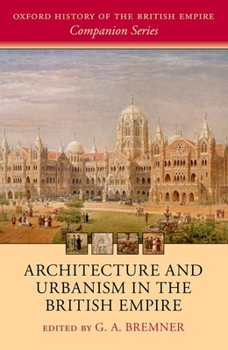 Hardcover Architecture and Urbanism in the British Empire Book