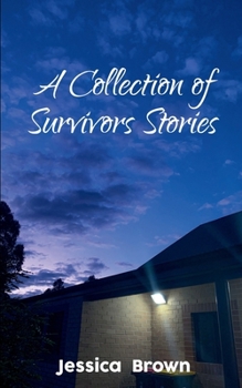 Paperback A Collection of Survivors Stories Book