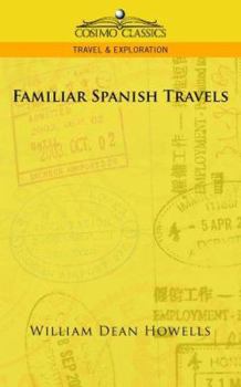 Paperback Familiar Spanish Travels Book