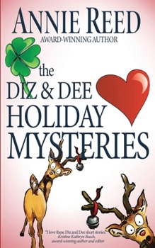 Paperback The Diz & Dee Holiday Mysteries Book