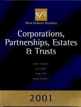 Hardcover West Federal Taxation 2001 Edition: Corporations, Partnerships, Estates, and Trusts Book