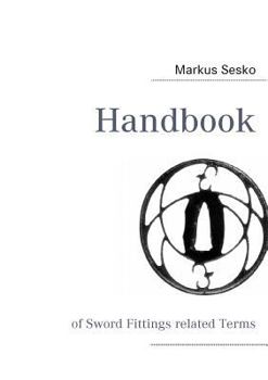 Paperback Handbook: of Sword Fittings related Terms Book