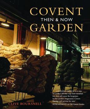 Paperback Covent Garden Then & Now Book