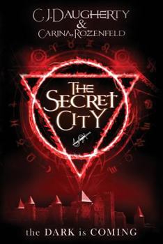 The Secret City - Book #2 of the Alchemist Chronicles