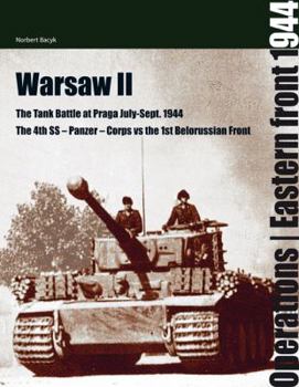 Warsaw II: The Tank Battle at Praga July-Sept. 1944