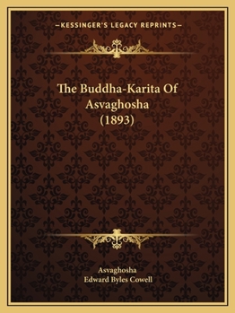 Paperback The Buddha-Karita Of Asvaghosha (1893) Book