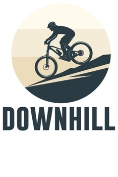 Downhill MTB: Notizbuch DIN A5 Blanko 120 Seiten Fahrrad MTB Mountainbike Rennrad Downhill Radsport Bike Geschenkidee & Weihnachten Journal Organizer Schreibheft Planer Tagebuch Notizheft Notizblock