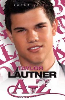 Paperback Taylor Lautner A-Z Book