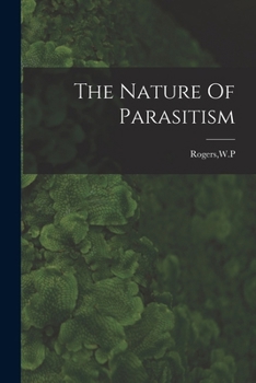 Paperback The Nature Of Parasitism Book