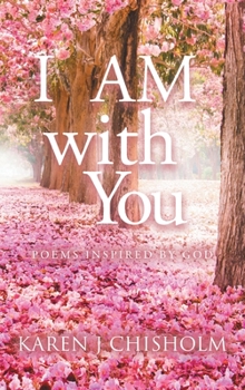 Hardcover I AM with You: Poems Inspired by God Book