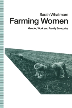 Paperback Farming Women: Gender, Work and Family Enterprise Book