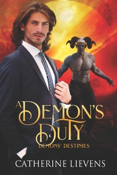 A Demon's Duty (Demons Destinies)