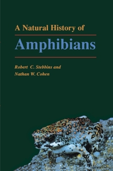 Hardcover A Natural History of Amphibians Book