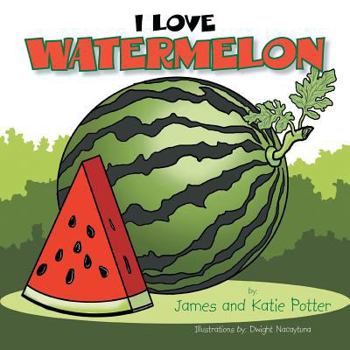 Paperback I Love Watermelon Book