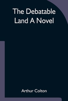 Paperback The Debatable Land A Novel Book