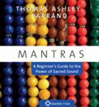 Audio CD Mantras: A Beginner's Guide to the Power of Sacred Sound Book