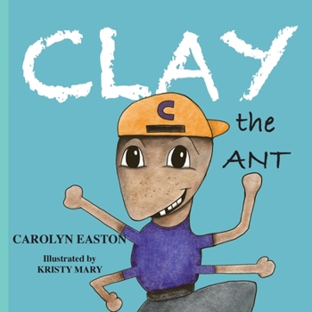 Paperback CLAY the Ant Book