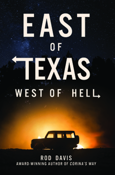 Paperback East of Texas, West of Hell Book