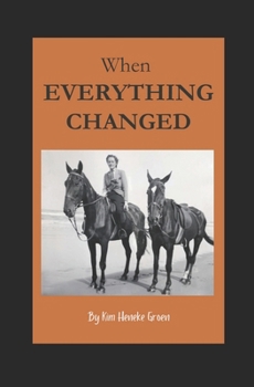 Paperback When Everything Changed Book