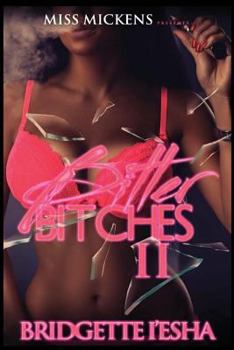 Paperback Bitter Bitches 2 Book